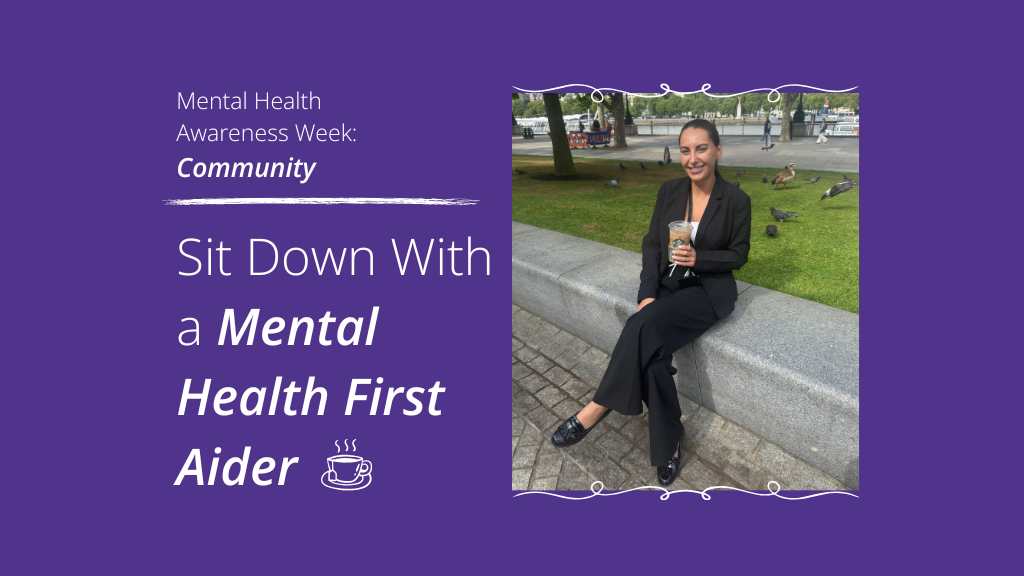 Our Wellbeing Champion shares a message for Mental Health Awareness Week