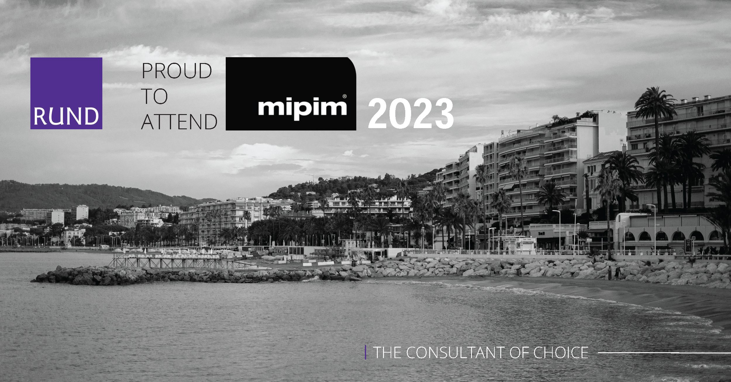 Rund in attendance at landmark MIPIM conference