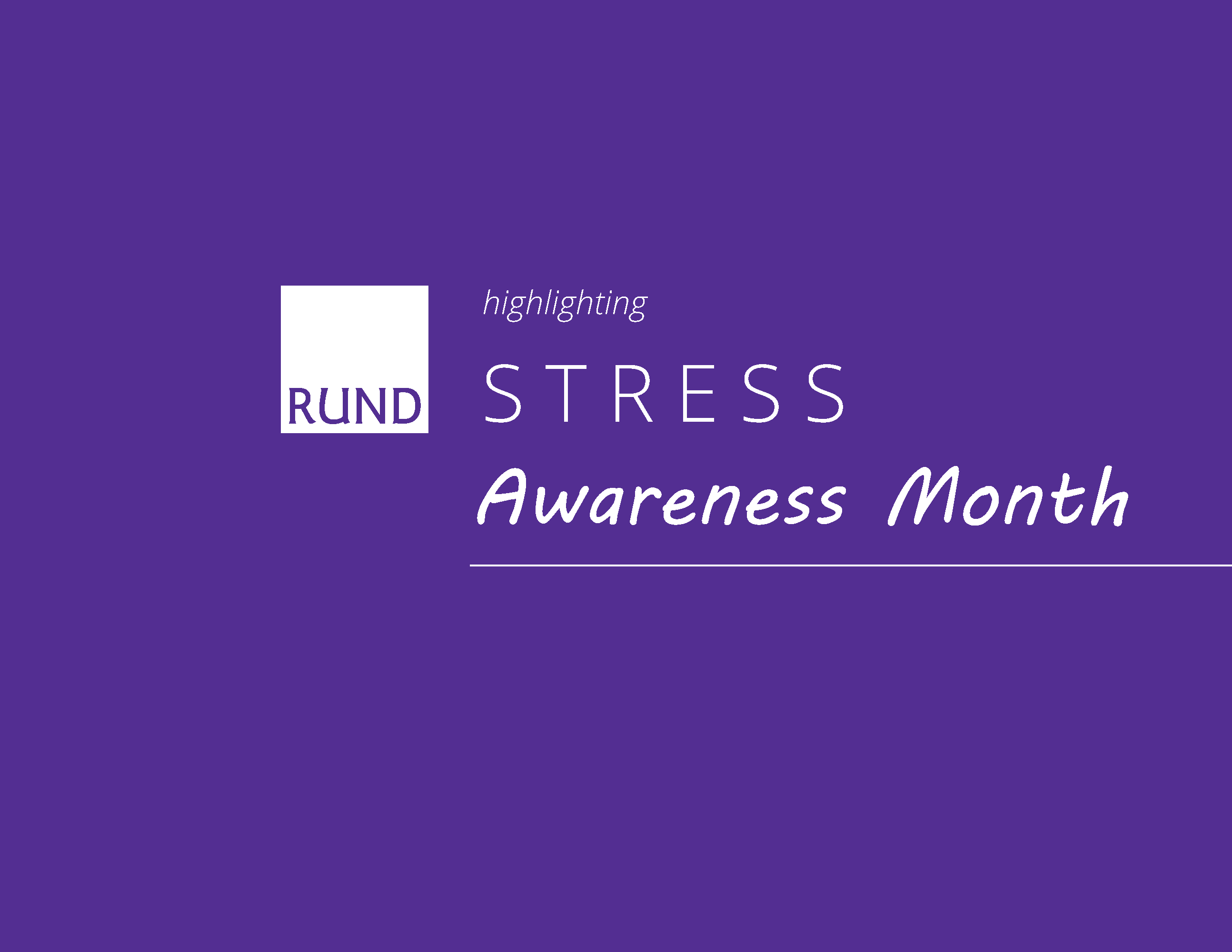 Stress Awareness Month: Supporting our employees in making positive changes 